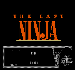 Last Ninja, The (USA) Title Screen